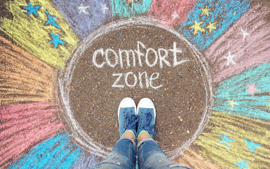 Step out of your comfort zone